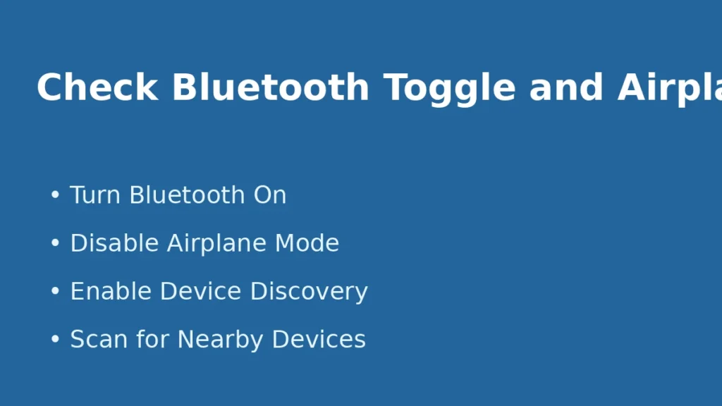Check Bluetooth toggle airplane mode and device discovery settings when Bluetooth is not connecting in Windows