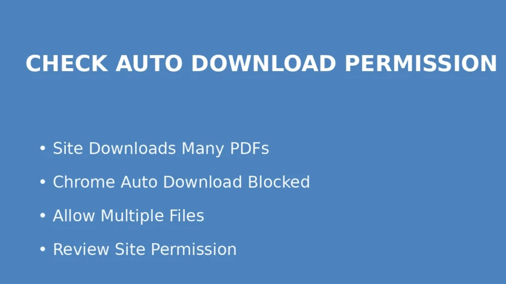 Check Chrome automatic download permission when a website tries to download multiple PDF files in a row