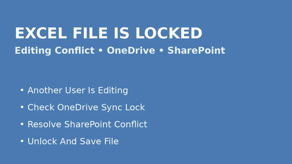 Fix Excel file is locked issue caused by another user editing the file or OneDrive and SharePoint locking conflicts