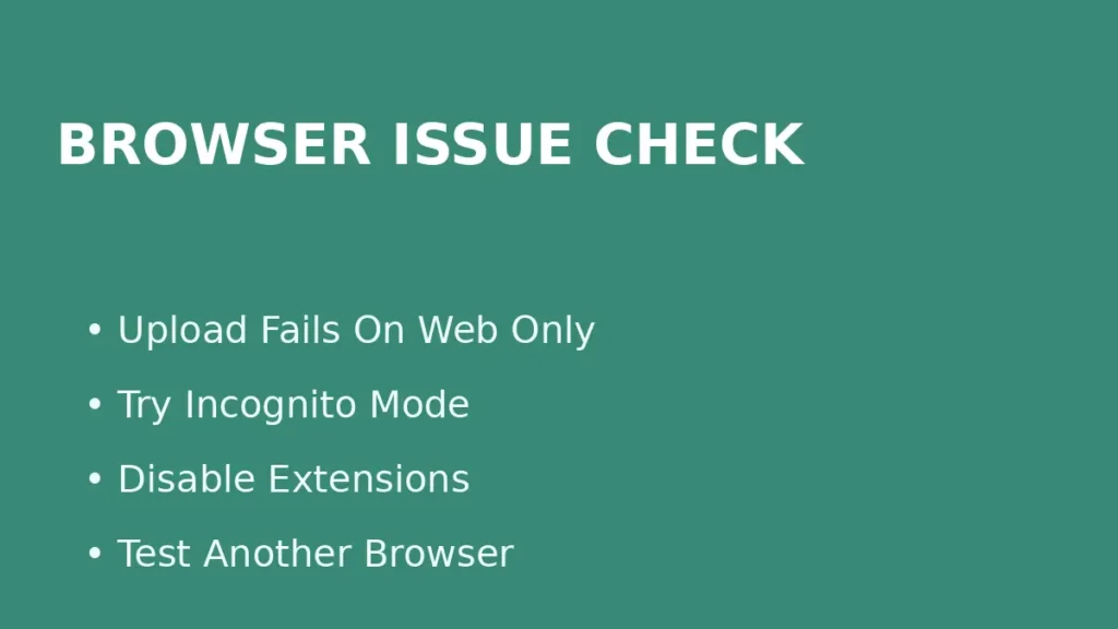 Fix Google Drive upload failure on web by testing incognito mode disabling extensions and trying another browser