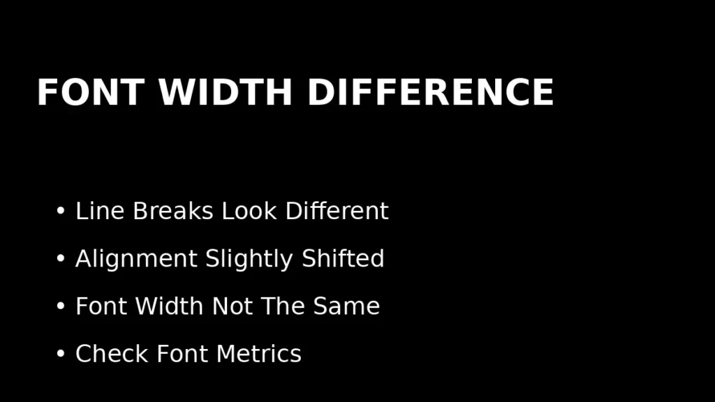 PowerPoint text alignment and line breaks shift due to font width differences when the original font is not used