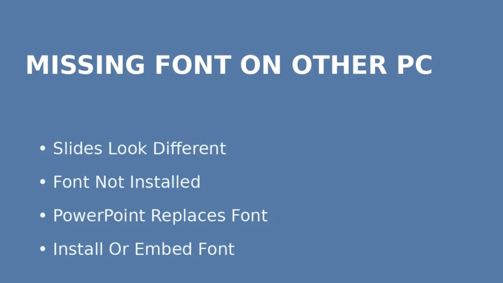 PowerPoint font broken on another PC because the original font is not installed and gets replaced automatically