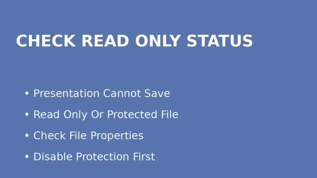 Check read only or protected status when a PowerPoint presentation cannot be saved