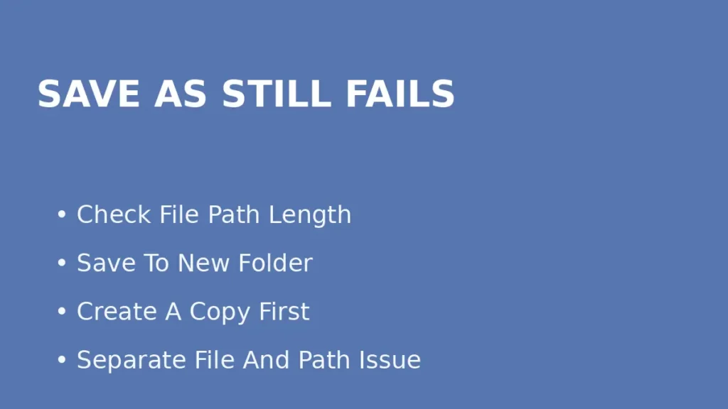 Fix PowerPoint Save As failure by checking file path length saving to a new folder and creating a copy first