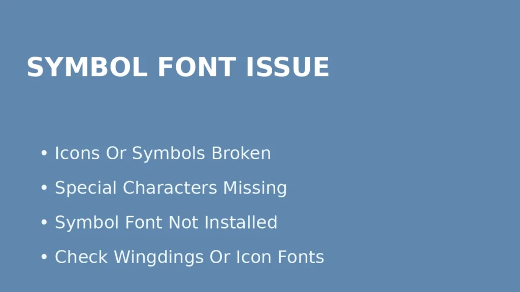 Fix PowerPoint icons or special characters breaking due to missing symbol fonts such as Wingdings or icon fonts