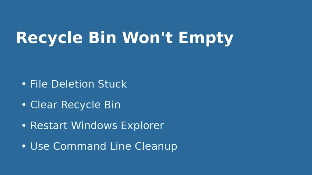 Recycle Bin not emptying in Windows when file deletion gets stuck and requires cleanup or command line fix