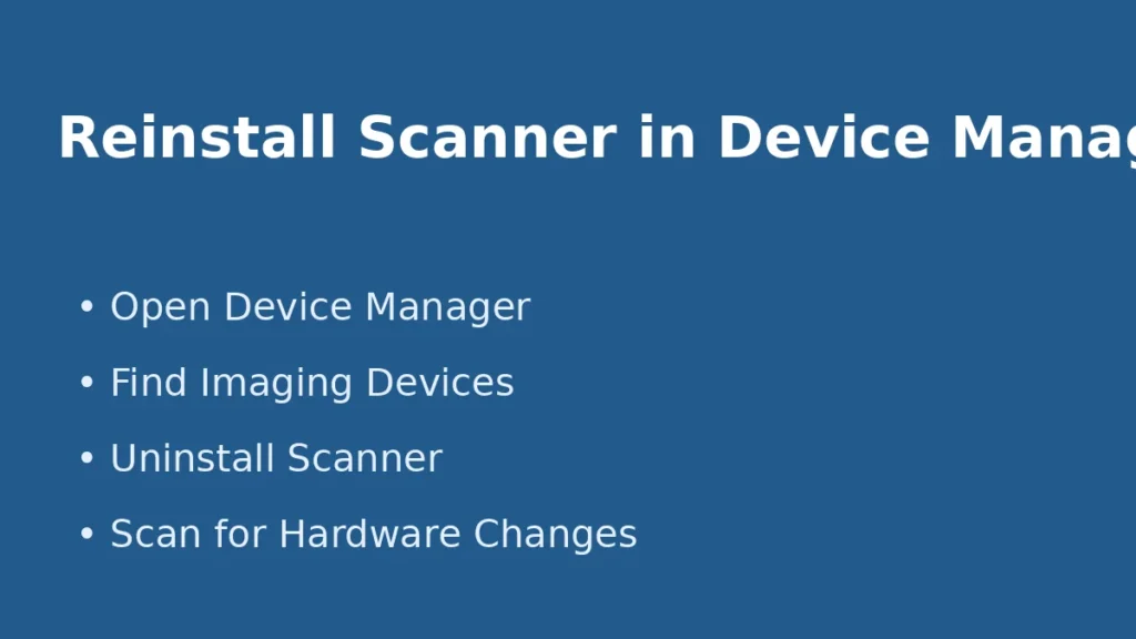 Reinstall scanner in Device Manager to force Windows to detect the scanner again
