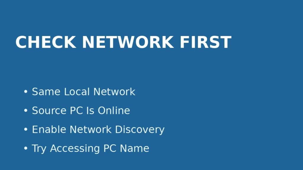 Check same network source PC status and network discovery when Windows shared folder access fails