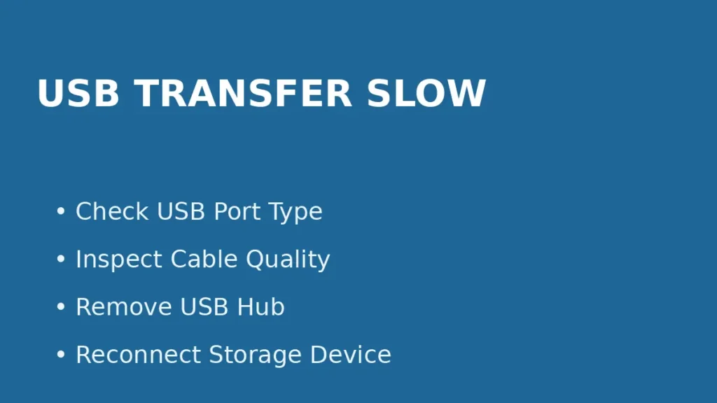 Fix slow USB file transfer speed by checking USB port cable quality and removing USB hub connection
