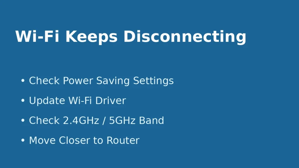 WiFi keeps disconnecting in Windows due to power saving settings driver issues or wireless band problems
