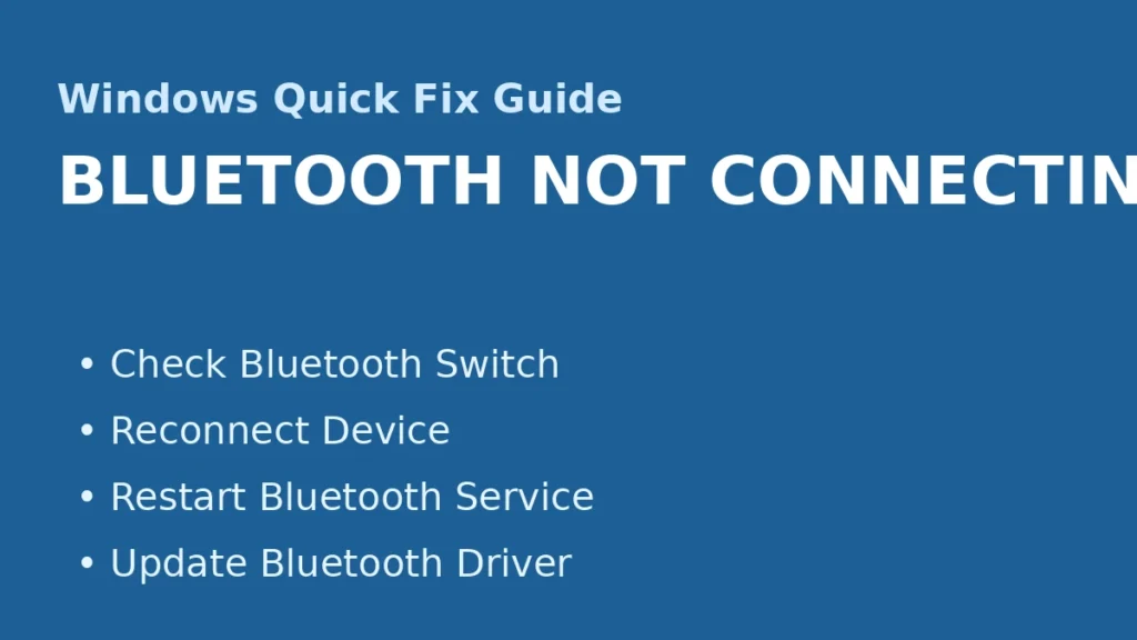 Windows Bluetooth not connecting fix guide showing Bluetooth switch device reconnect service restart and driver update