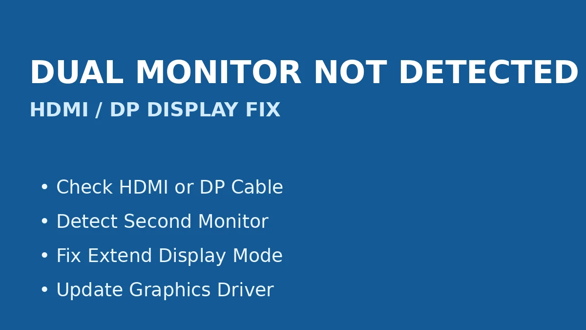 듀얼 모니터 안 잡힐 때 점검 순서 – HDMI·DP·확장 화면 복구