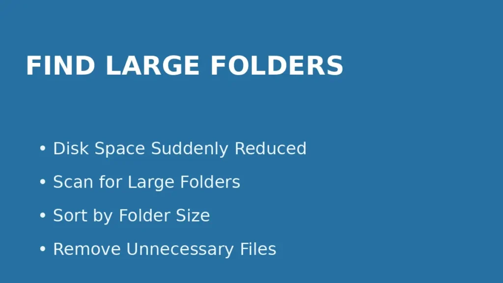 Find large folders in Windows to identify what is using disk space and remove unnecessary files