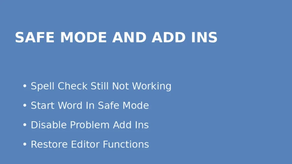 Fix Word spell check issues by starting Word in safe mode and disabling problematic add ins